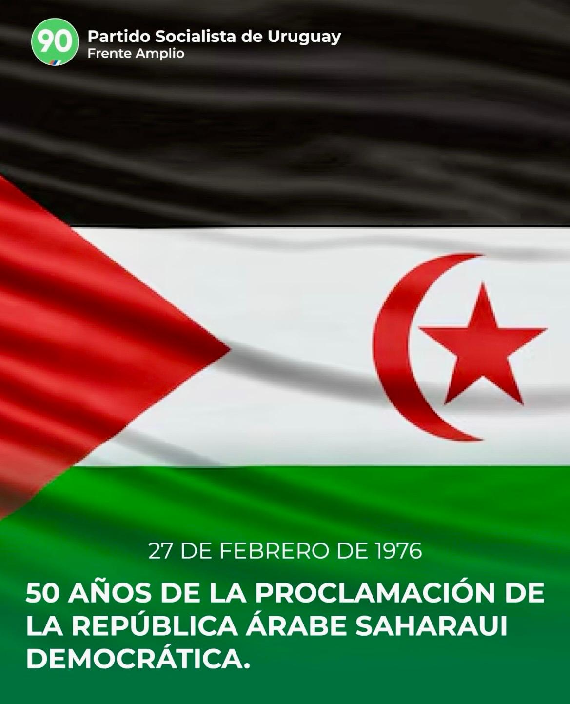 Partido Socialista de Uruguay  saludo aniversario de la proclamación de la República Saharaui